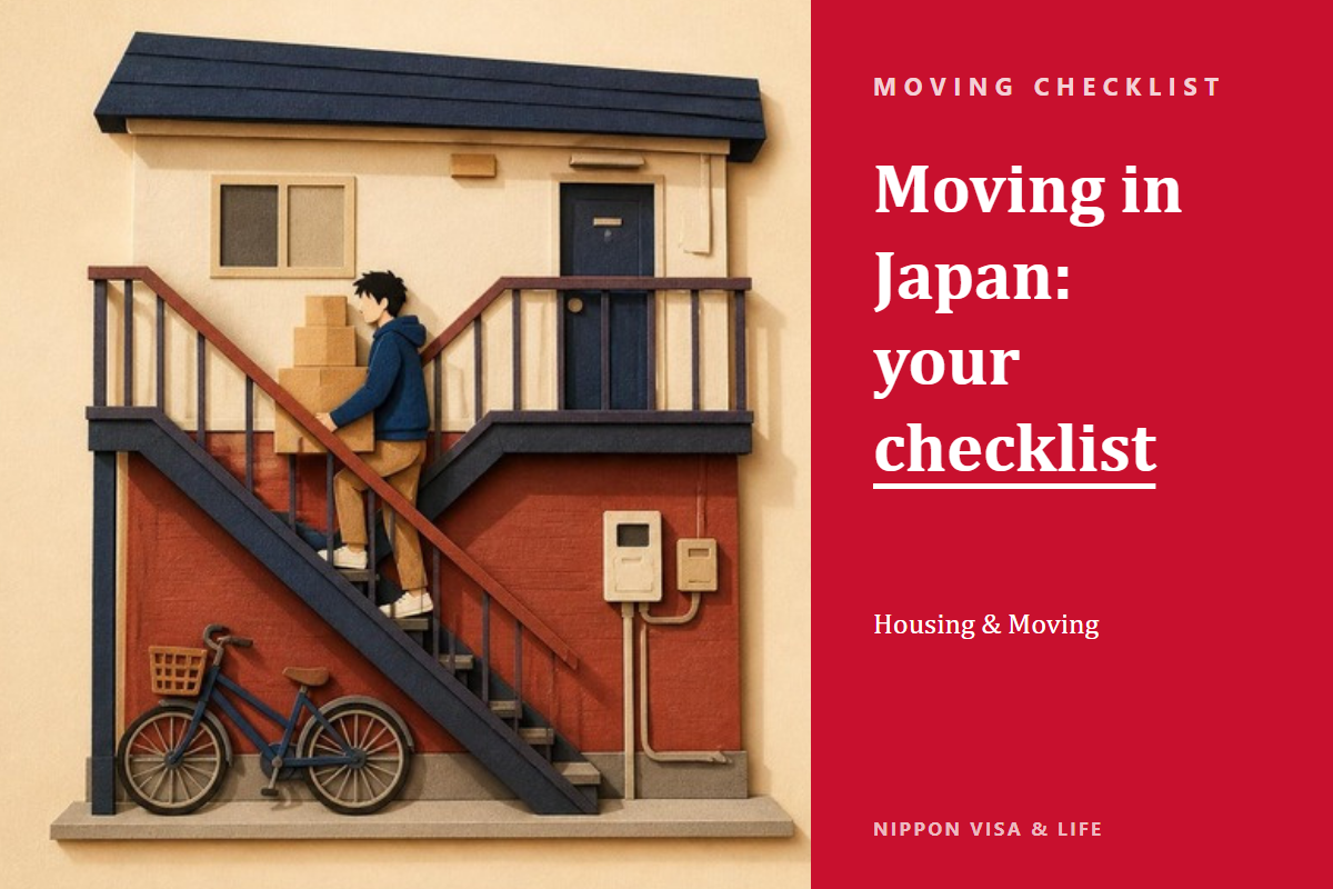 Checklist for Moving Within Japan: Moving-out and Moving-in Notifications, Residence Card, Electricity, Gas and Water, and Mail Forwarding