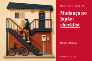 Checklist de procedimentos para se mudar no Japão｜Notificação de mudança de saída, notificação de mudança de entrada, cartão de residência, luz, gás, água e redirecionamento de correspondência