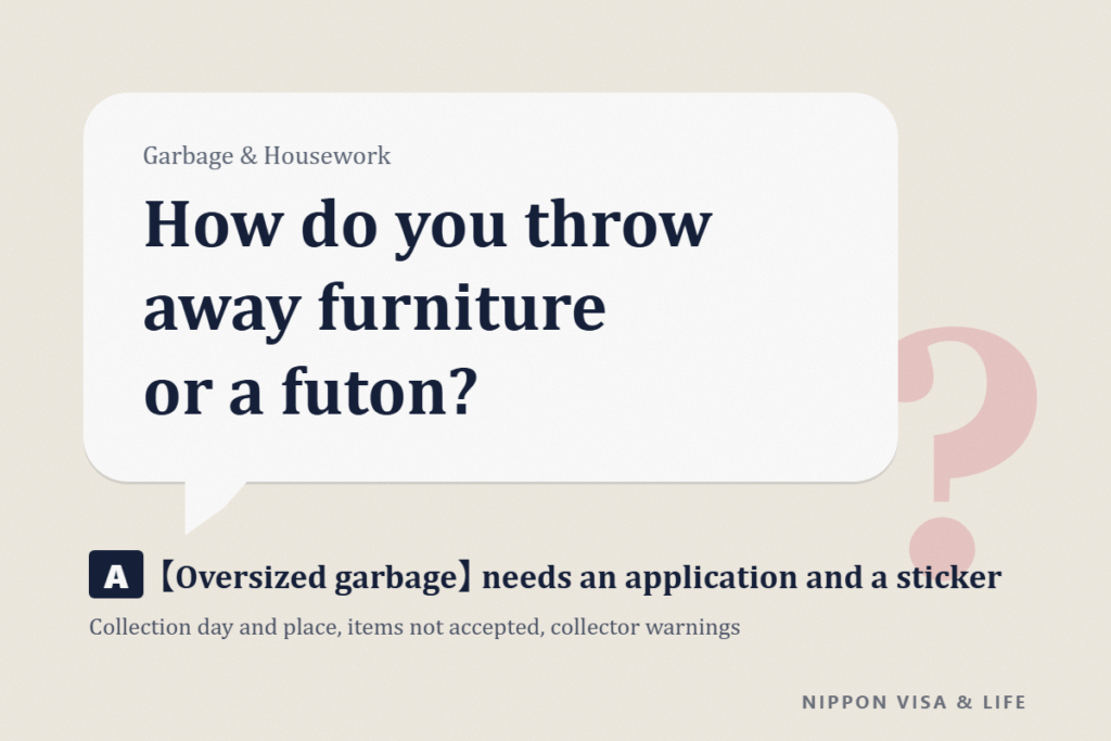 How to Put Out Oversized Garbage in Japan: Basics of Applying, Disposal Tickets (Stickers), and the Day and Place to Put It Out