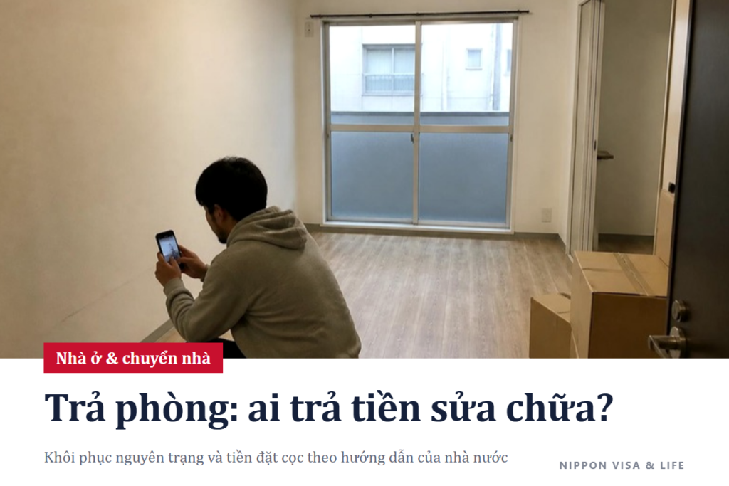 Khôi phục nguyên trạng và tiền đặt cọc khi trả nhà thuê ở Nhật Bản: Ai trả chi phí sửa chữa? Ví dụ trong hướng dẫn của nhà nước