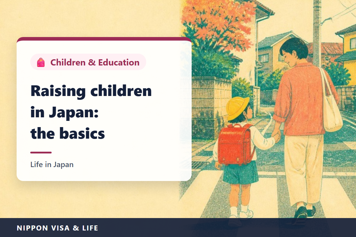 The Basics of Raising Children in Japan: Pregnancy and Birth Procedures, Child Allowance, Checkups and Vaccinations, Nursery Schools and Kindergartens, Elementary and Junior High School