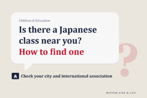 How to Find a Local Japanese Language Class in Japan: Finding Free or Low-Cost Classes, What to Check Before You Apply, and Online Learning When You Cannot Attend