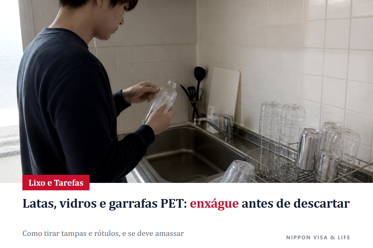 Como descartar garrafas PET, latas e garrafas de vidro no Japão｜Como tirar tampa e rótulo, como lavar e se é preciso amassar