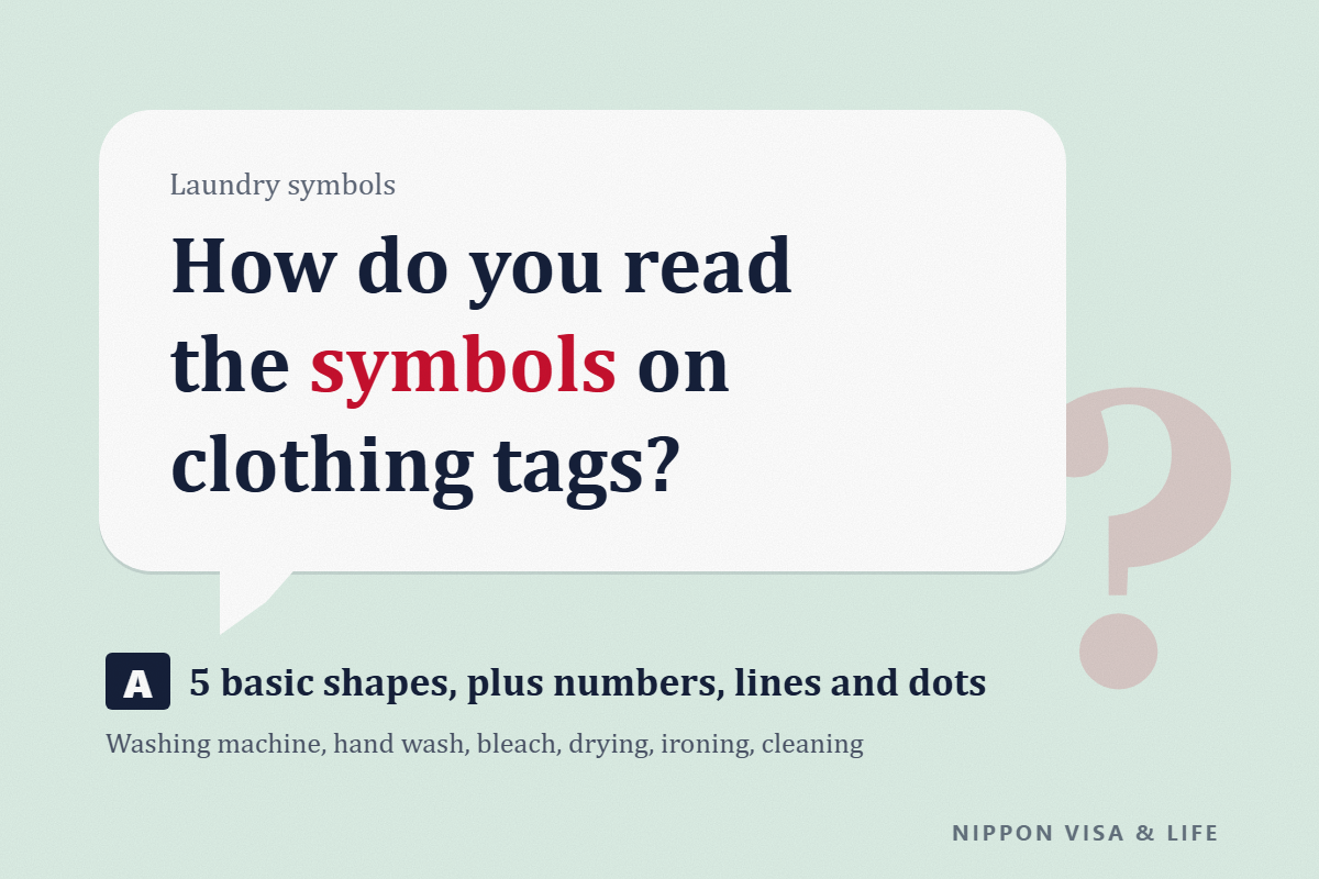How to Read Laundry Care Symbols on Clothes in Japan: Symbols for Washing Machine, Hand Wash, Bleach, Drying, Ironing and Professional Cleaning