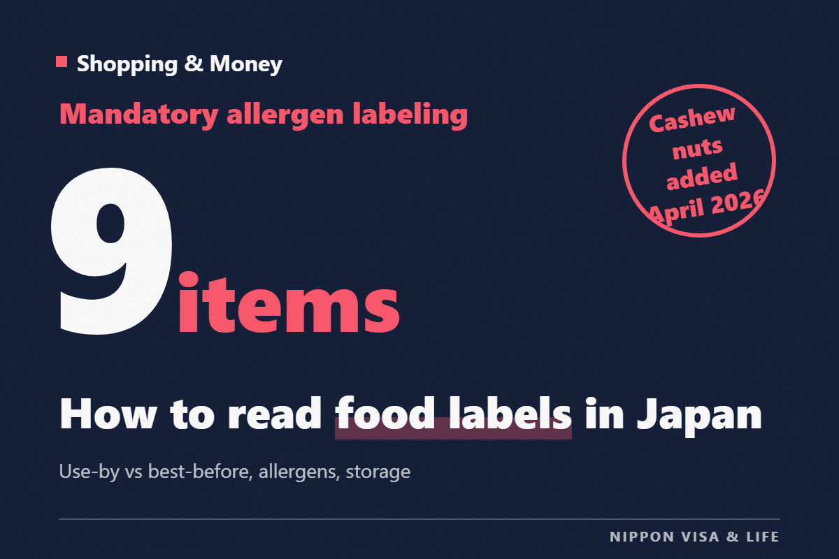 How to Read Food Labels in Japan: Use-by Date vs. Best-before Date, Allergen Labeling (9 Specified Ingredients), Storage Instructions and Nutrition Facts
